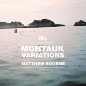 Matthew Bourne - Montauk Variations  CD
